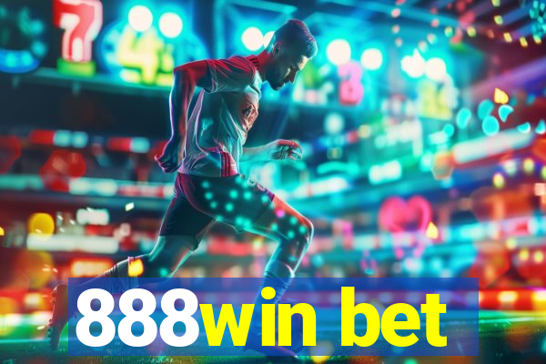 888win bet